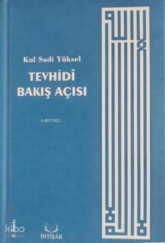 Tevhidi Bakış Açısı - İntişar Yayınları - Selamkitap.com'da