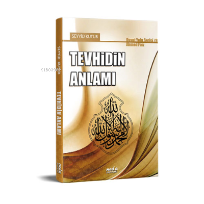 Tevhidin Anlamı - Neda Yayınları - Selamkitap.com'da