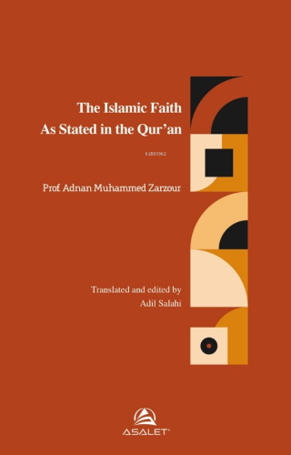 The Islamic Faith As Stated in the Qur’an - Asalet Yayınları - Selamki