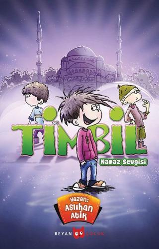 Timbil Namaz Sevgisi