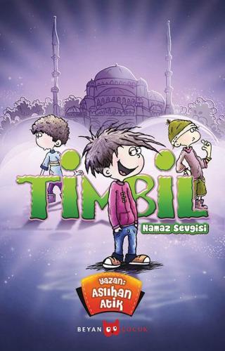 Timbil Namaz Sevgisi - Beyan Çocuk - Selamkitap.com'da