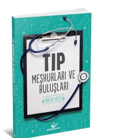 Tıp Meşhurları ve Buluşları - Küresel Kitap - Selamkitap.com'da