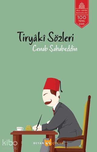 Tiryaki Sözleri - Beyan Çocuk - Selamkitap.com'da