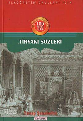 Tiryaki Sözleri - Kardelen Yayınları - Selamkitap.com'da