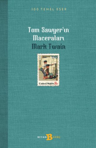 Tom Sawyer'in Maceraları - Beyan Çocuk - Selamkitap.com'da