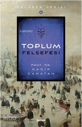 Toplum Felsefesi - Beyan Yayınları - Selamkitap.com'da