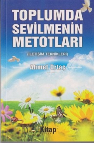 Toplumda Sevilmenin Metodları - Kitap Dünyası - Selamkitap.com'da