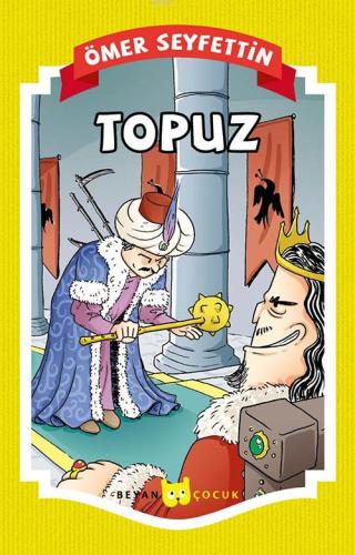 Topuz - Beyan Çocuk - Selamkitap.com'da