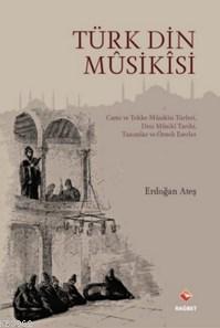 Türk Din Musikisi - Rağbet Yayınları - Selamkitap.com'da