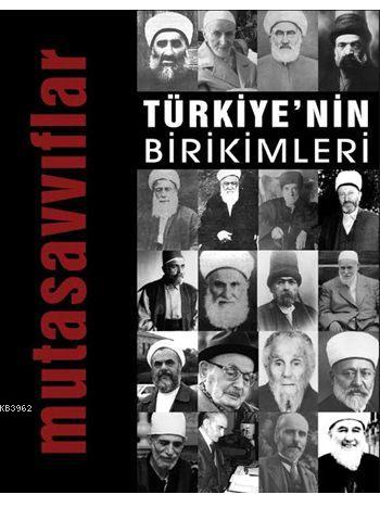 Türkiye'nin Birikimleri 4 - Mutasavvıflar - İlke Yayıncılık - Selamkit