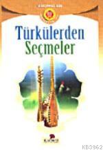 Türkülerden Seçmeler - Karanfil Yayınları - Selamkitap.com'da