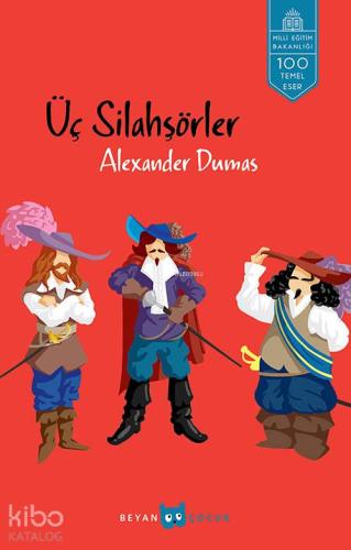Üç Silahşörler - Beyan Çocuk - Selamkitap.com'da