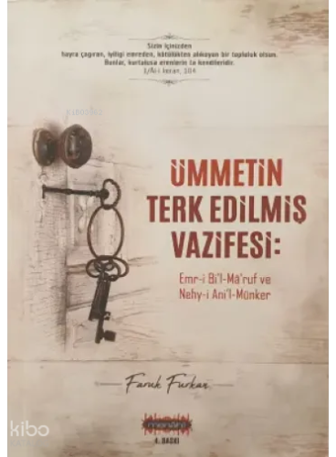 Ümmetin Terkedilmiş Vazifesi;Emr-i Bi'l Ma'ruf ve Nehy-i Ani'l-Münker