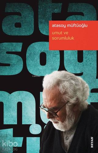 Umut ve Sorumluluk - Beyan Yayınları - Selamkitap.com'da