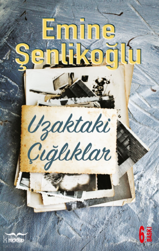 Uzaktaki Çığlıklar - Mektup Yayınları - Selam Kitap