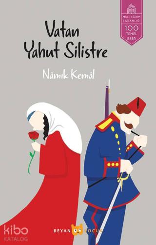 Vatan Yahut Silistre - Beyan Çocuk - Selamkitap.com'da