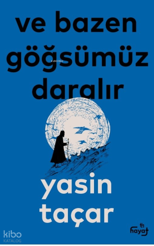 Ve Bazen Göğsümüz Daralır - Tin Hayat - Selamkitap.com'da