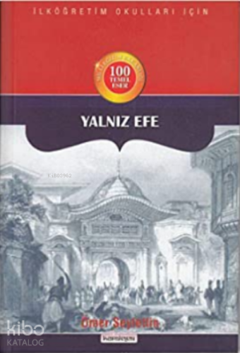 Yalnız Efe - Kardelen Yayınları - Selamkitap.com'da