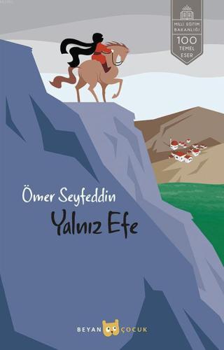 Yalnız Efe - Beyan Çocuk - Selamkitap.com'da