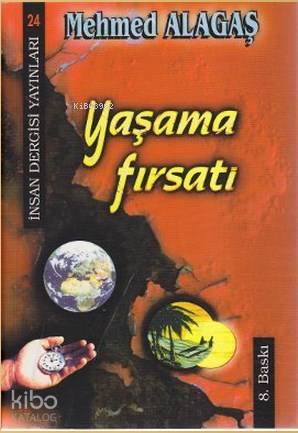 Yaşama Fırsatı - İnsan Dergisi Yayınları - Selamkitap.com'da