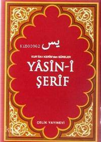 Yasin-i Şerif (Cep Boy) - Çelik Yayınevi - Selamkitap.com'da