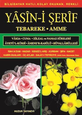 Yasin-i Şerif (Kod:009) (Orta Boy, 2.Hamur); Türkçe Okunuşlu, Bilgisay