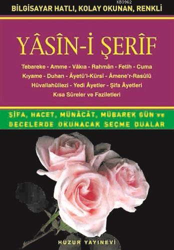 Yasin-i Şerif (Kod:013) (Hafız Boy, 2.Hamur); Türkçe Okunuşlu, Bilgisa