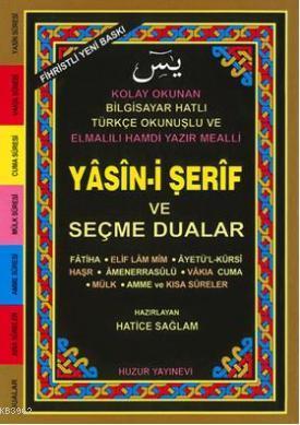 Yasin-i Şerif ve Seçme Dualar (Kod:035) (Hafız Boy, Şamua); Fihristli,