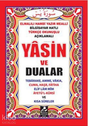 Yasin ve Dualar (Cep Boy); Bilgisayar Hatlı Türkçe Okunuşlu ve Mealli
