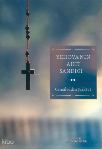 Yehova'nın Ahit Sandığı - Ocak Yayıncılık - Selamkitap.com'da