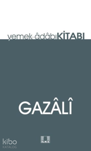 Yemek Adabı Kitabı - İlke Yayıncılık - Selamkitap.com'da