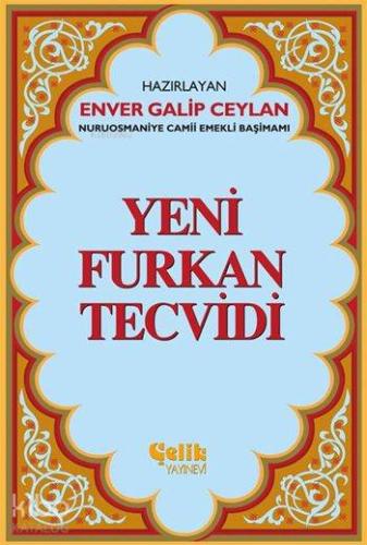 Yeni Furkan Tecvidi - Çelik Yayınevi - Selamkitap.com'da