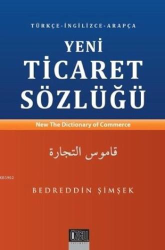 Yeni Ticaret Sözlüğü - Özgü Yayınları - Selamkitap.com'da
