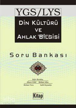 YGS LYS Din Kültürü ve Ahlak Bilgisi Soru Bankası