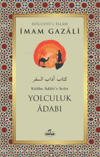 Yolculuk Adabı - Ravza Yayınları - Selamkitap.com'da