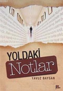 Yoldaki Notlar - Tahlil Yayınları - Selamkitap.com'da