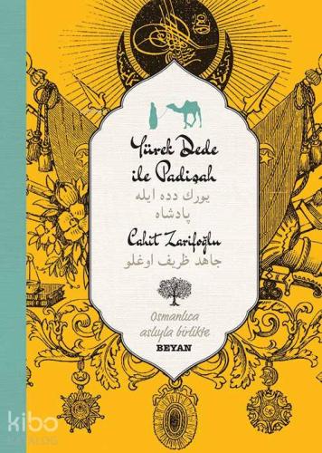 Yürekdede ile Padişah - Beyan Yayınları - Selamkitap.com'da