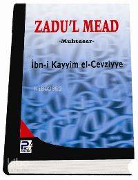 Zadu'l Mead (muhtasar, Sünger Ciltli) - Karınca & Polen Yayınları - Se