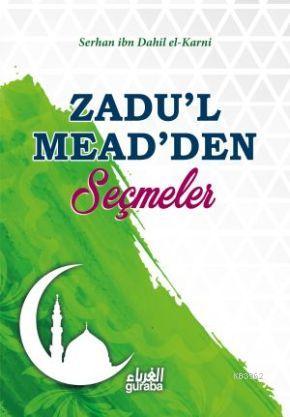 Zadul Meadden Seçmeler - Guraba Yayınları - Selamkitap.com'da