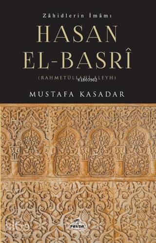 Zahidlerin İmamı Hasan el- Basri