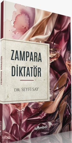 Zampara Diktatör - İslâmbol Yayınları - Selam Kitap