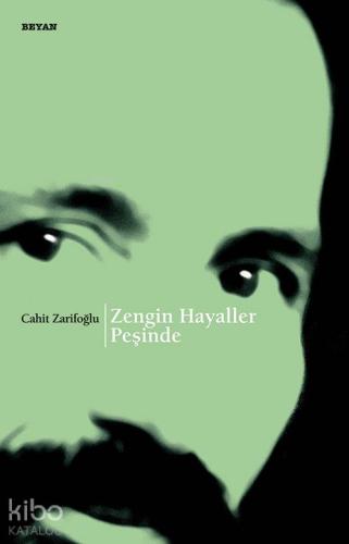 Zengin Hayaller Peşinde
