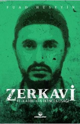 Zerkavi; El Kaide'nin İkinci Kuşağı - Küresel Kitap - Selamkitap.com'd