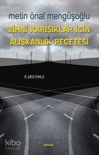 Zihni Karışıklar İçin Alışkanlık Reçetesi - Beyan Yayınları - Selamkit